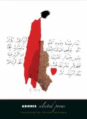 Adonis / Mattawa, Khaled (tr.): Selected Poems