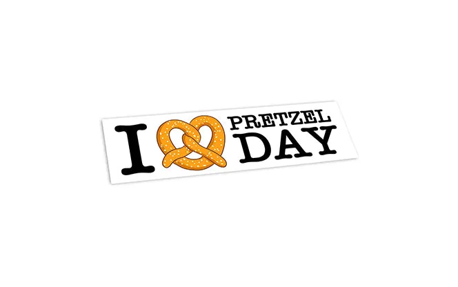 BUMPER STICKER: I LOVE PRETZEL DAY